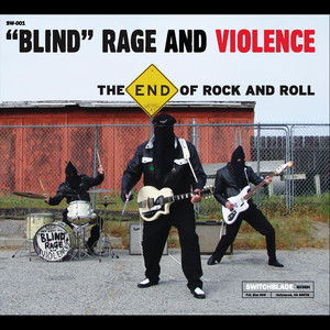 Blind Rage and Violence