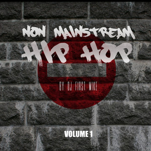 Non Mainstream Hip Hop, Vol. 1 album