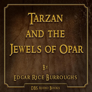 Tarzan and the Jewels of Opar - Edgar Rice Burroughs