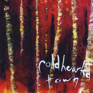 Cold Hearted Town cover