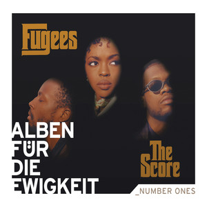 The Score (Alben für die Ewigkeit) album
