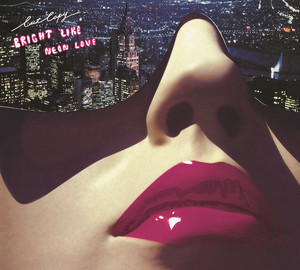 Bright Like Neon Love album