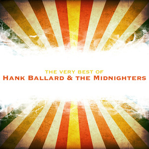 The Very Best of Hank Ballard and the Midnighters cover