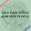 Old Time Songs For New People Albumcover