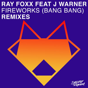 Fireworks (Bang Bang) (feat. J Warner) [Remixes] album