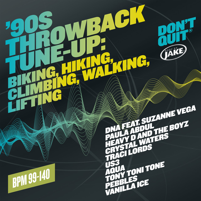 Body By Jake: '90s Throwback Tune-up: Biking, Hiking, Climbing, Walking, Lifting (bpm 99-140) cover