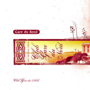 Club Gare du Nord album