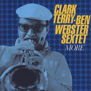 Clark Terry & Ben Webster