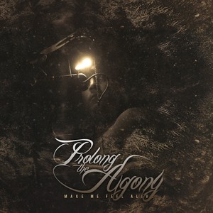 Prolong The Agony