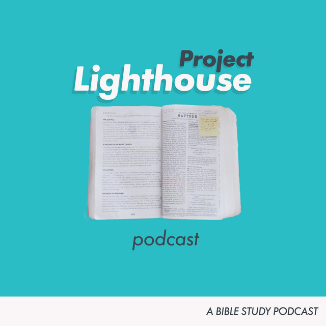 Project Lighthouse Podcast | Podcast on Spotify