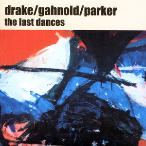 Drake/Gahnold/Parker