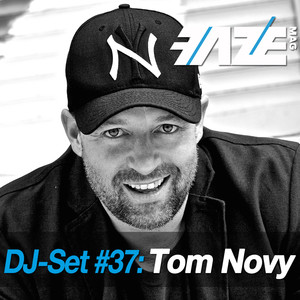 Faze DJ Set #37: Tom Novy album