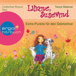Liliane Susewind - Extra-Punkte für den Dalmatiner (Ungekürzte Lesung mit Musik)
