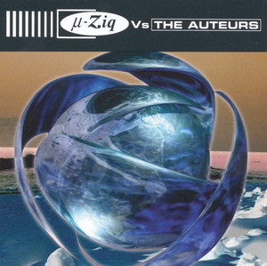 µ-Ziq vs. The Auteurs album