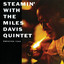 Steamin' With The Miles Davis Quintet (Remastered) cover