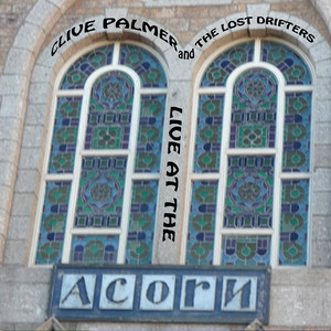 Clive Palmer and the Lost Dritfers