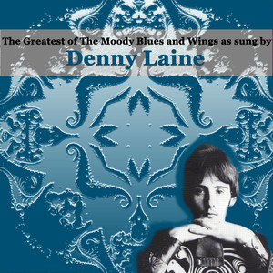The Greatest of The Moody Blues and Wings as sung by Denny Laine album