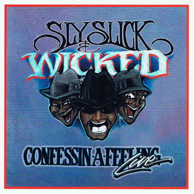 Sly, Slick and Wicked photo