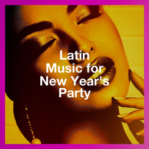 Latin Music For New Year'S Party album