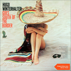 Goes...South of the Border (Original Album Plus Bonus Tracks) cover