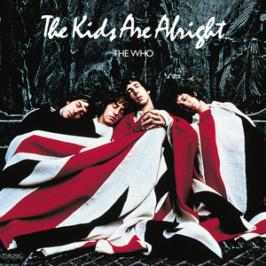 The Kids Are Alright (Remastered) album