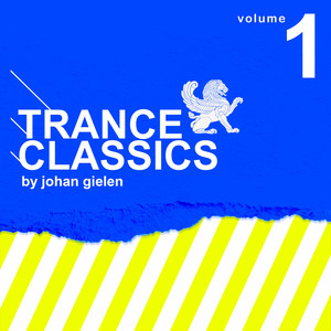Trance Classics By Johan Gielen cover