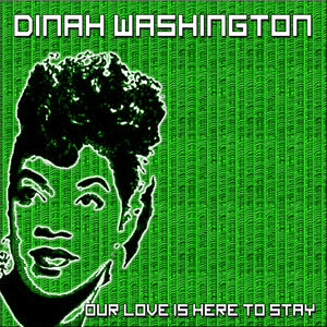 Our Love Is Here to Stay album