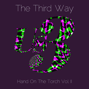 The Third Way (Hand on the Torch Vol II) album