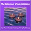Meditation Compilation: Soft Piano Music for Relaxing, Theraphy, Massage Albumcover