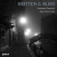 Bliss: Oboe Quintet / Britten: Phantasy / String Quartet No. 3 Albumcover