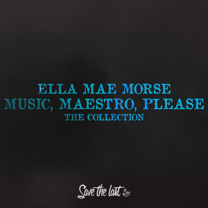 Music, Maestro, Please (The Collection) album