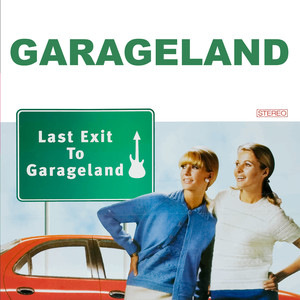 Last Exit to Garageland (Deluxe Edition) cover