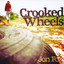 Crooked Wheels Albumcover