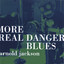 More Real Danger Blues Albumcover