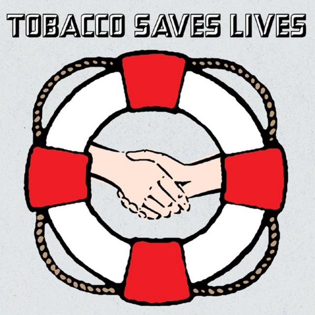 Tobacco Saves Lives cover art