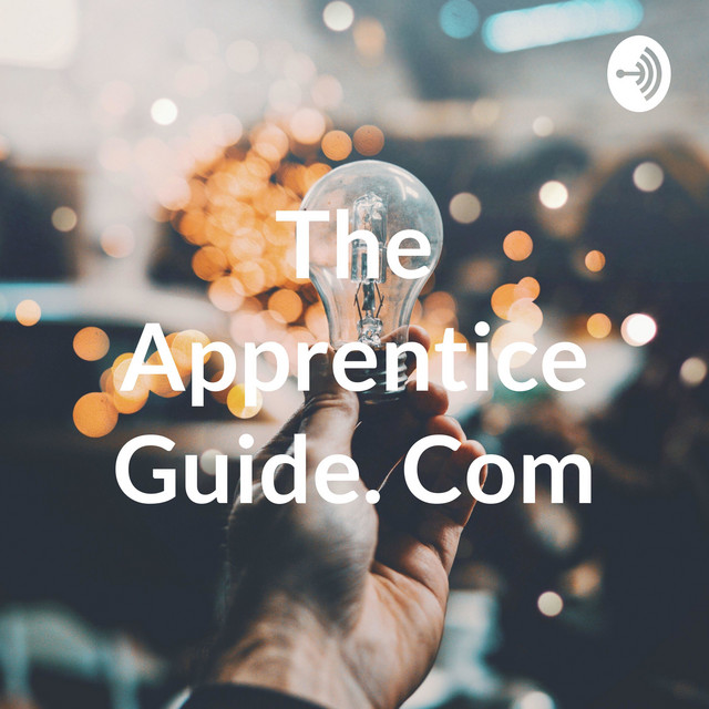 The Apprentice Guide. Com | Podcast on Spotify