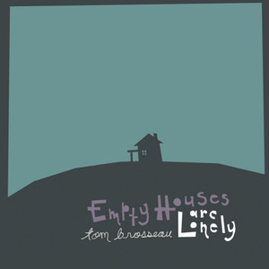Empty Houses Are Lonely cover
