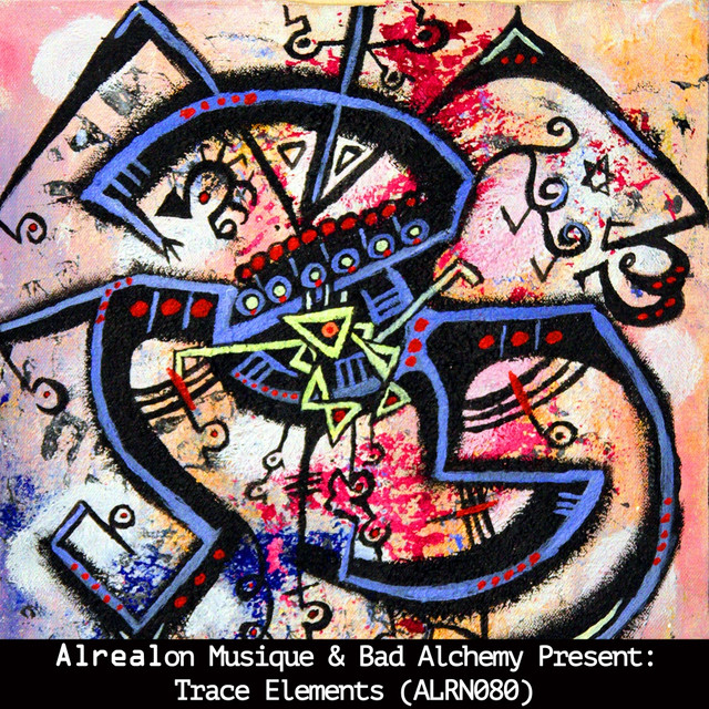 Alrealon Musique & Bad Alchemy Present: Trace Elements cover