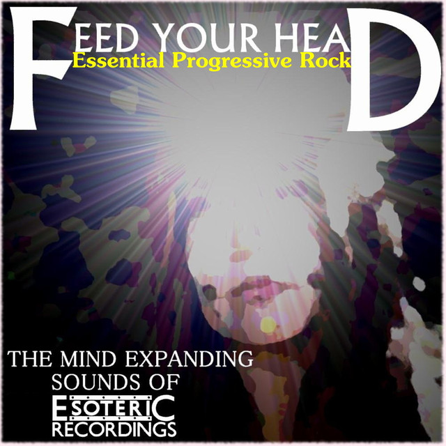 Feed Your Head - Essential Progressive Rock cover