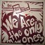 We Are the Only Ones Albumcover