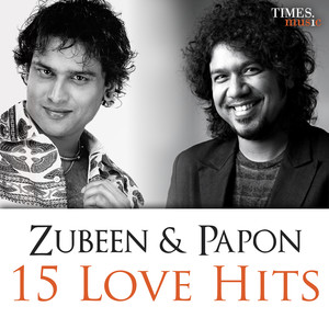 Zubeen & Papon - 15 Love Hits album