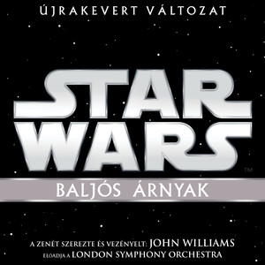 Star Wars: Baljós Árnyak (Eredeti Filmzene) album