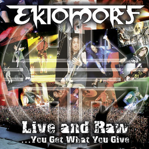 Live and Raw... You Get What You Give cover