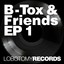 B - Tox and Friends EP 1 Albumcover