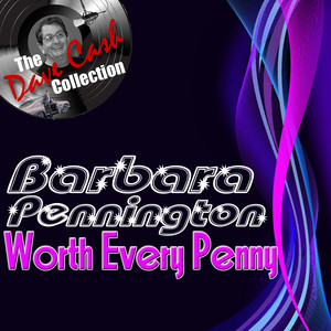 Worth Every Penny - [The Dave Cash Collection] cover