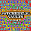 Psychedelic Vaults cover
