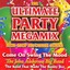 The Ultimate Party Megamix - Non-Stop Favourite Songs Albumcover
