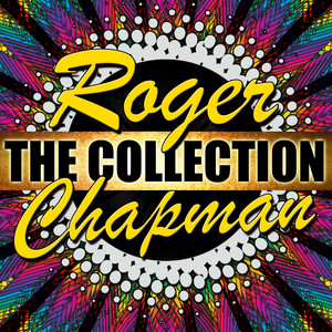 Roger Chapman: The Collection album