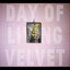 Day of Living Velvet Albumcover