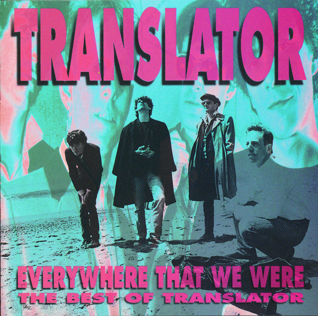 The Best Of Translator: Everywhere That We Were cover